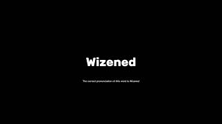 How to pronounce wizened grammar pronunciationguide [upl. by Nyrrad843]