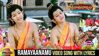 Ramayaanamu Video Song with Lyrics  Sri Rama Rajyam Songs  Balakrishna  Nayanthara  Ilayaraja [upl. by Elenaj]