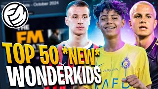 My TOP 50 NEW Wonderkids To REVAMP Your FM24 Saves [upl. by Maer466]