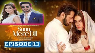 Sunn Mere Dil Episode 13  Wahaj Ali amp Maya Ali  Promo  November 13th 2024 [upl. by Cari]