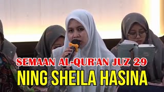 Ning Sheila Hasina Semaan AlQuran Juz 29 [upl. by Dambro]