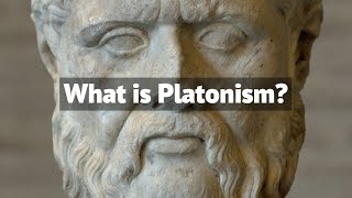 What is Platonism  The Philosophy of Forms [upl. by Enrobialc]