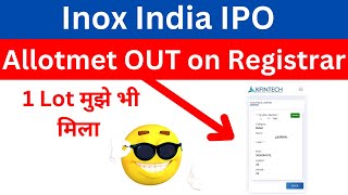 Inox India IPO Allotment OUT Inox India limited ipo allotment  Inox india IPO Allotment Kfintech [upl. by Arnuad]