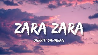 Zara Zara Lyrics  Dhrriti Saharan [upl. by Martynne510]