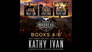 Texas Boudreau Brotherhood Books 46 Ridge Lucas Heath by Kathy Ivan [upl. by Leinahtam]