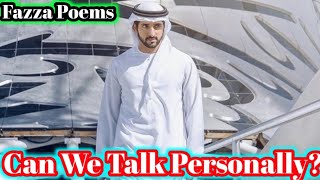 Can We Talk Personally Fazza Sheikh Hamdan Best Story 💓 Fazza Lovely Day ❤️‍🩹 Fazza Poems 💓 Poem ❣️ [upl. by Nnairda65]