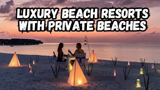 Love by the Sea Top 10 Romantic Beach Resorts for Couples [upl. by Tidwell]