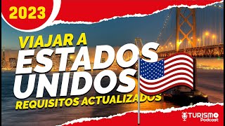 REQUISITOS para VIAJAR a ESTADOS UNIDOS ✅ ACTUALIZADOS Sanitarios y Migratorios [upl. by Tletski]