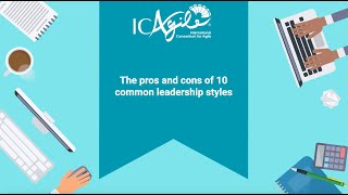 The pros and cons of 10 common leadership styles [upl. by Giavani]