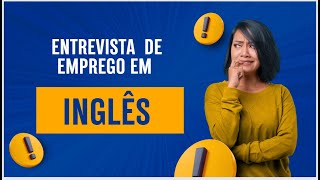 Entrevista de emprego em inglês [upl. by Roht]