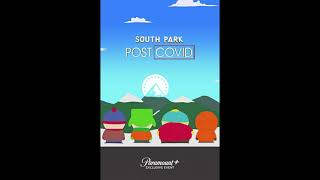 quotWelcome To The Futurequot  Post Covid  South Park 2021  Extended [upl. by Root]