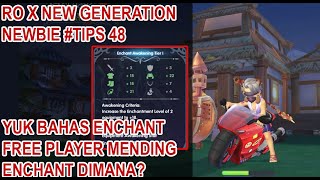 FREE PLAYER ENCHANT DI KOTA MANA BAHAS ENCHANT TIPS PART 48  Ragnarok X Next Generation Indonesia [upl. by Artined]