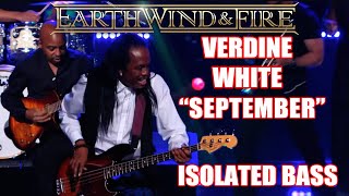 Earth Wind and Fire Verdine White September Isolated Bass [upl. by Norraj]