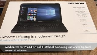 Medion Erazer P7644 17 Zoll Notebook Unboxing und erster Eindruck [upl. by Peirce516]