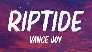 Vance Joy  Riptide Lyrics [upl. by Dressel]