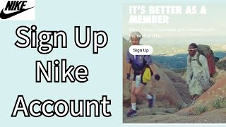 How to Sign up and Create a New Account on Nike App 2024 [upl. by Kcirdnek]