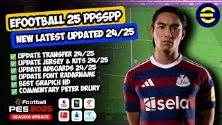 eFootball™ 25 PPSSPP New Latest Update Jersey amp Kits Full Transfer 2425 Best Grapich HDPeter Drury [upl. by Iram]