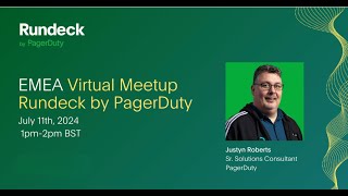 7 Virtual Meetup EMEA Rundeck by PagerDuty OSS Community [upl. by Greenebaum166]