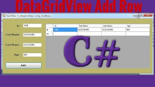 C  How To Add A Row To DataGridView From TextBox In C  With Source Code [upl. by Gelya]