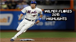 Wilmer Flores  2015 Mets Highlights HD [upl. by Esteban]