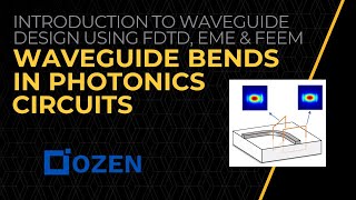 General Waveguide Bend in Photonic Integrated Circuits — Lesson 1 [upl. by Ydiarf]