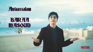 Baraa Masoud  Antassalam  براء مسعود  أنت السلام [upl. by Gillette]