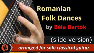 Romanian Folk Dances by Béla Bartók solo classical guitar arrangement by Emre Sabuncuoglu [upl. by Larochelle]