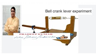 Bell Crank Lever experiment Part 1 [upl. by Aserat493]