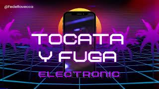 Tocata y FugaElectronic Remix [upl. by Akenal291]