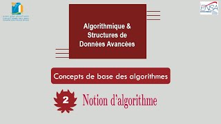 2  Notion dalgorithme CH 1  Concepts de base des algorithme [upl. by Haneekas]