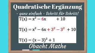 Quadratische Ergänzung  GANZ EINFACH  Schritt für Schritt  verschiedene Beispiele  ObachtMathe [upl. by Eelrahc363]