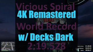 GTA  Vicious Spiral First Nero WR  4k Remastered w Decks Dark 01 February 2022 [upl. by Leann159]