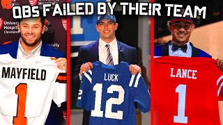 7 Times an NFL Team FAILED Their First Round QB [upl. by Eaves]