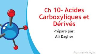 CH10 Acides carboxyliques et dérivés Partie 1 Acides carboxyliques [upl. by Aiekram]