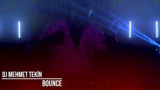 Dj Mehmet Tekin  Bounce  Official Video [upl. by Nivlem]