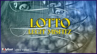 legit Misfitz  Lotto Lyric Video [upl. by Karl415]