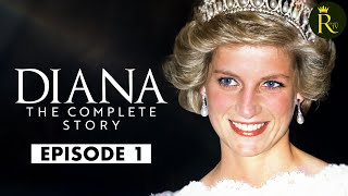 Diana The Complete Story  Episode 1 2024 [upl. by Jana950]