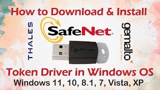 How to Download amp Install SafeNet Token Driver Application in Windows OS  live demo [upl. by Eeliram]