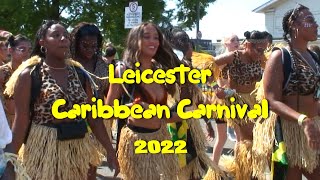 Leicester Caribbean Carnival 2022 [upl. by Eiramik]