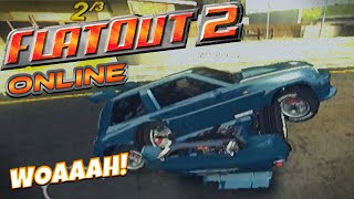 FlatOut 2 Online WOAAAH [upl. by Tnarb]