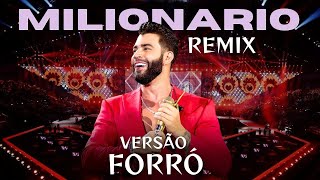 Milionario Versão Forró Gusttavo Lima Remix [upl. by Lednek]