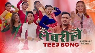 लै बरी लै  Lai Bari Lai  New Official Teej Song 2080  Jaya Devkota amp Sita Kc  Arushai Janu [upl. by Thia]