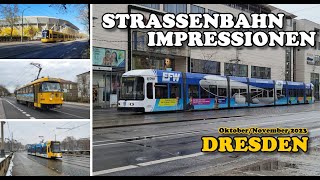 Straßenbahn Dresden  Straßenbahn Impressionen  OktoberNovember 2023 [upl. by Columbine52]