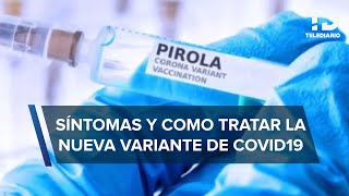 Qué tan peligrosa es Pirola la NUEVA variante covid de 2023 y cuáles son sus síntomas [upl. by Cj]