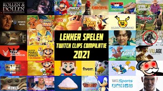 Lekker Spelen Twitch clips compilatie  BEST OF 2021 [upl. by Elata]