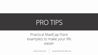 Pro Tips Practical MadCap Flare Examples to Make Your Life Easier [upl. by Kizzee]