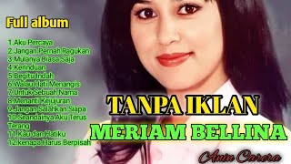 Meriam bellina full albumlagukenangan 80an [upl. by Hamirak]