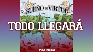 Pure Negga X Oto beats  Todo llegará Lyric video [upl. by Keir]