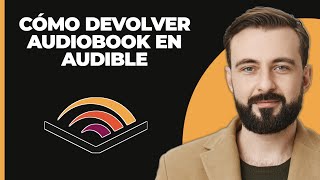 Cómo Devolver un Audiolibro en Audible [upl. by Irod474]