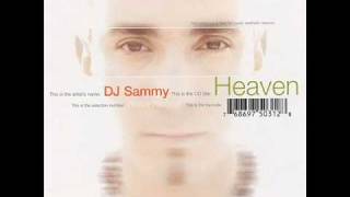 DJ SAMMY  HEAVEN OFFICIAL MUSIC [upl. by Mloclam761]